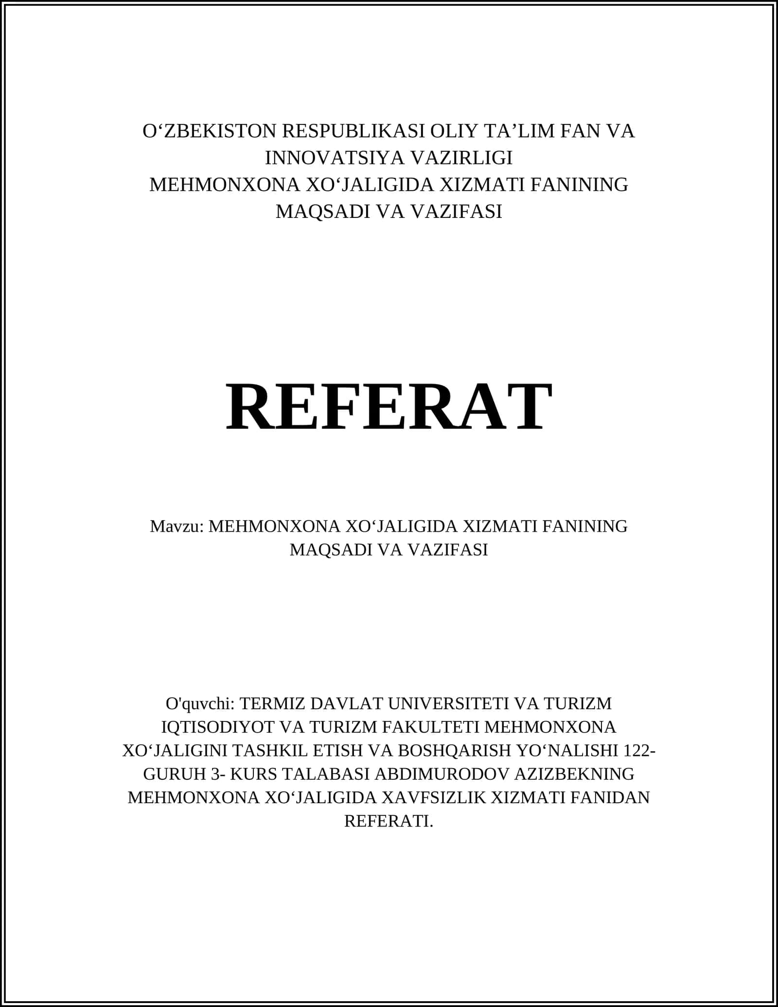MEHMONXONA XOʻJALIGIDA XIZMATI FANINING MAQSADI VA VAZIFASI REFERAT