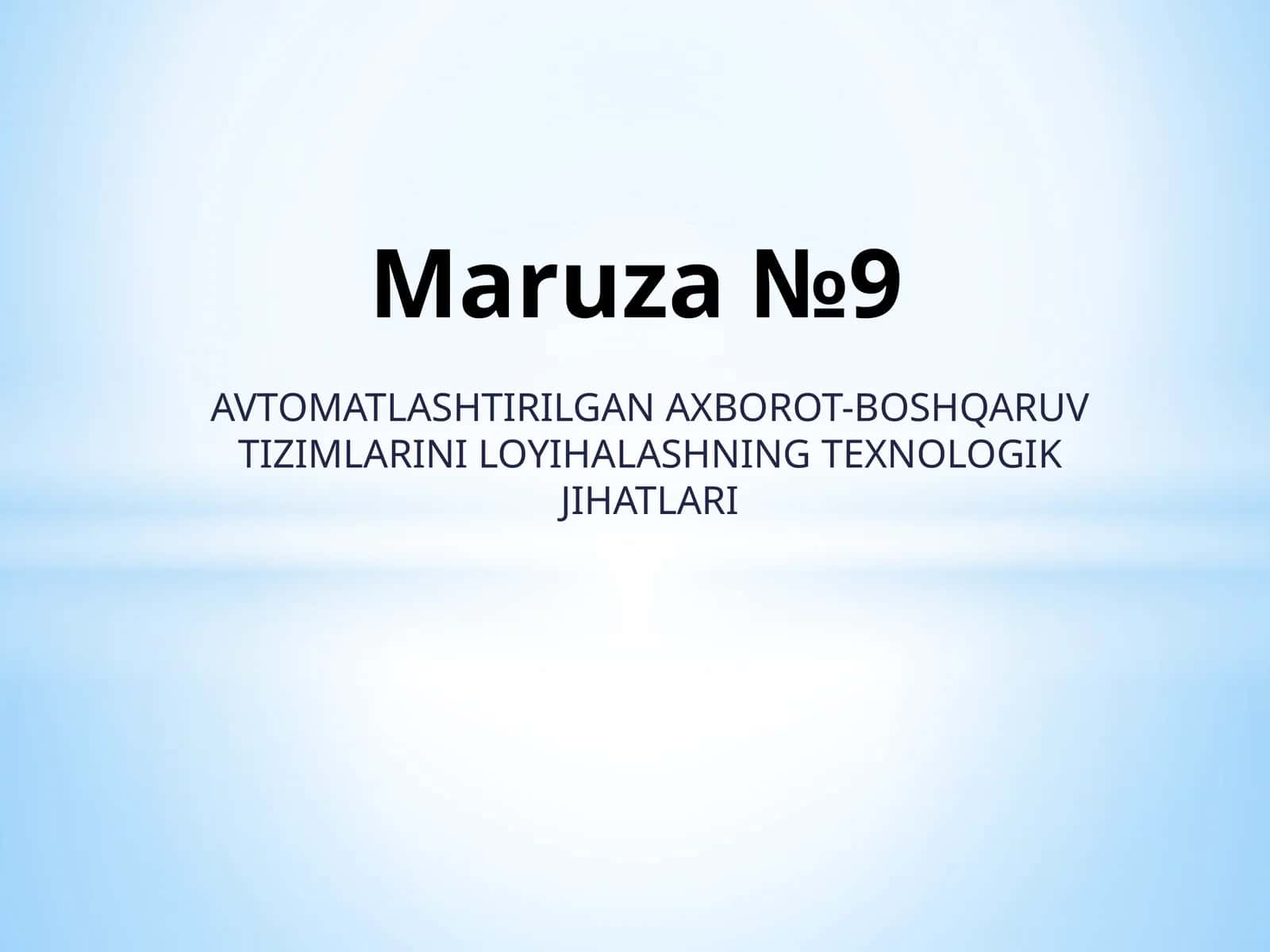 AVTOMATLASHTIRILGAN AXBOROT-BOSHQARUV TIZIMLARINI LOYIHALASHNING TEXNOLOGIK JIHATLARI
