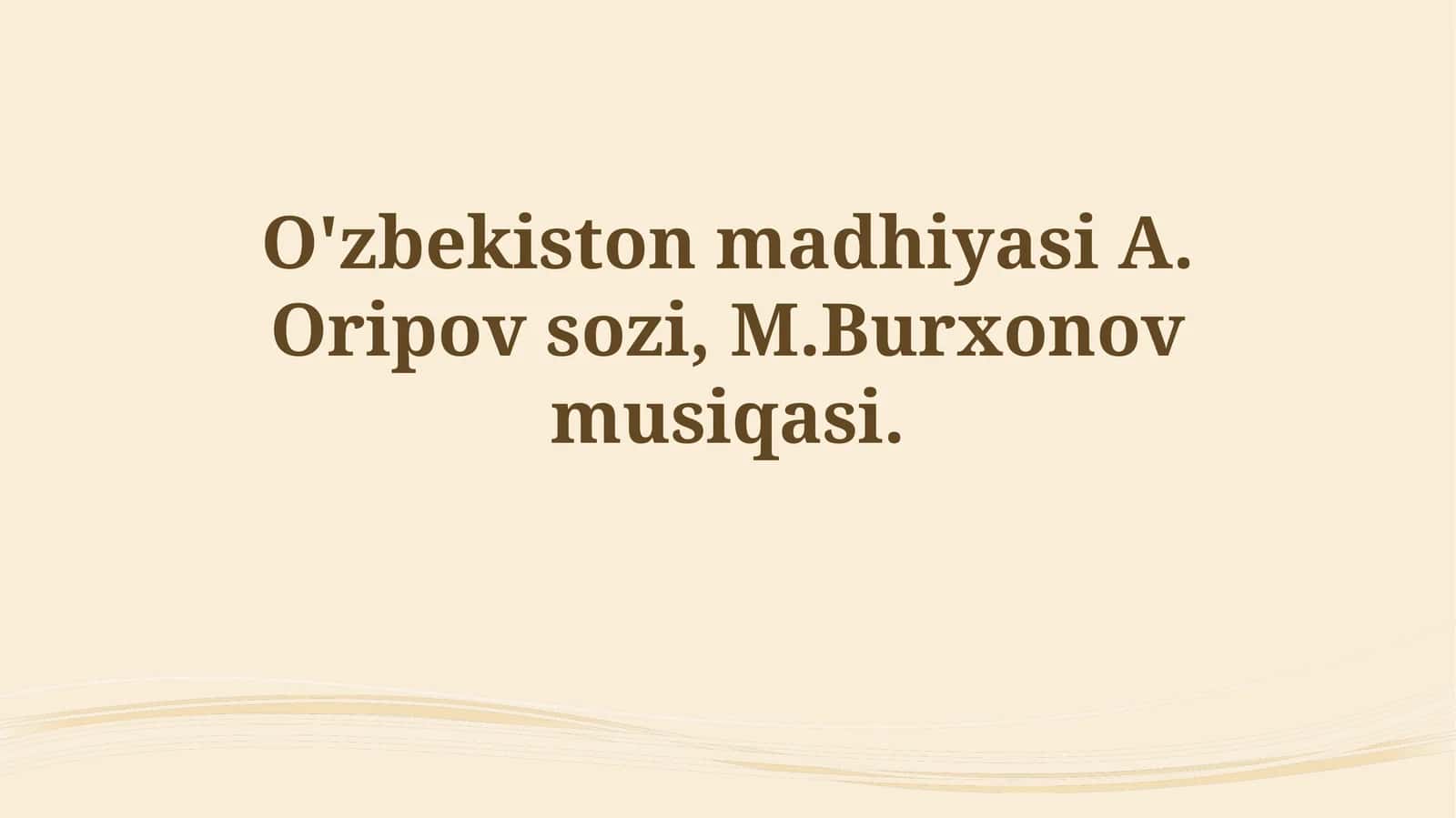 O'zbekiston Madhiyasi