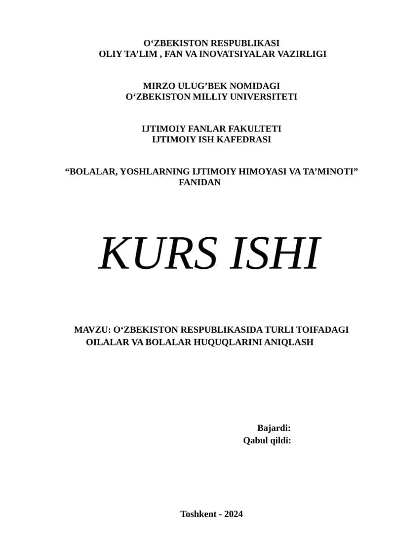 "O‘ZBEKISTON RESPUBLIKASIDA TURLI TOIFADAGI OILALAR VA BOLALAR HUQUQLARINI ANIQLASH" KURS ISHI