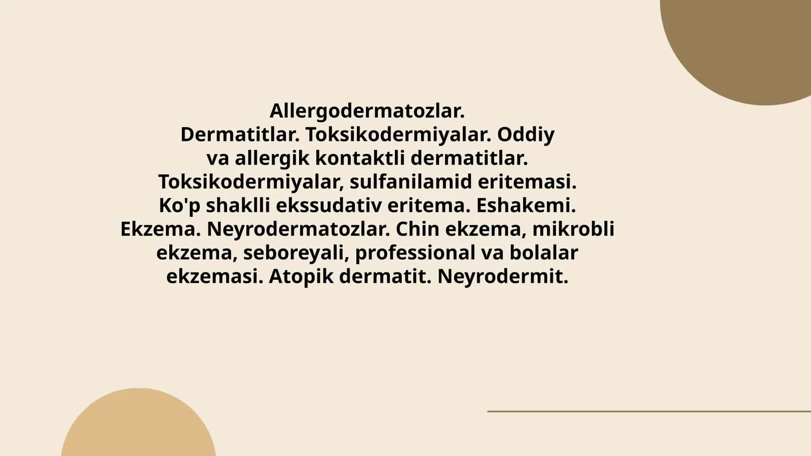 Allergodermatozlar. Dermatitlar. Toksikodermiyalar. Oddiy va allergik kontaktli dermatitlar. Toksikodermiyalar, sulfanilamid eritemasi