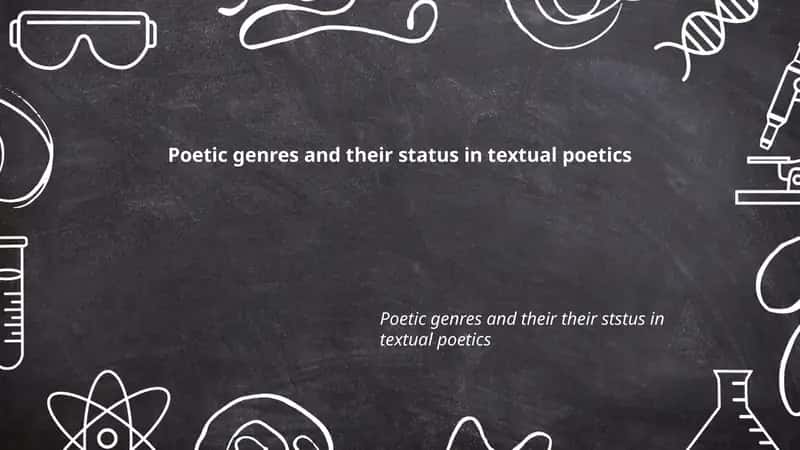 Poetic genres and their status in textual poetics