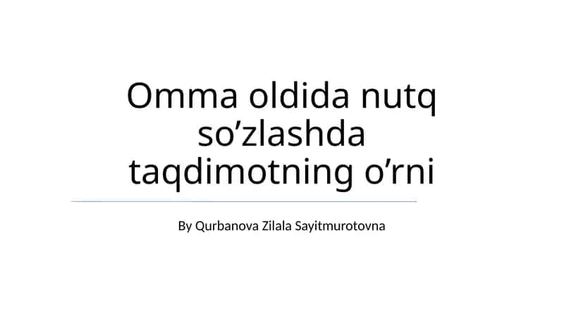 Onaning Oldida Nutq So'zlashda Taqdimotning Ahamiyati