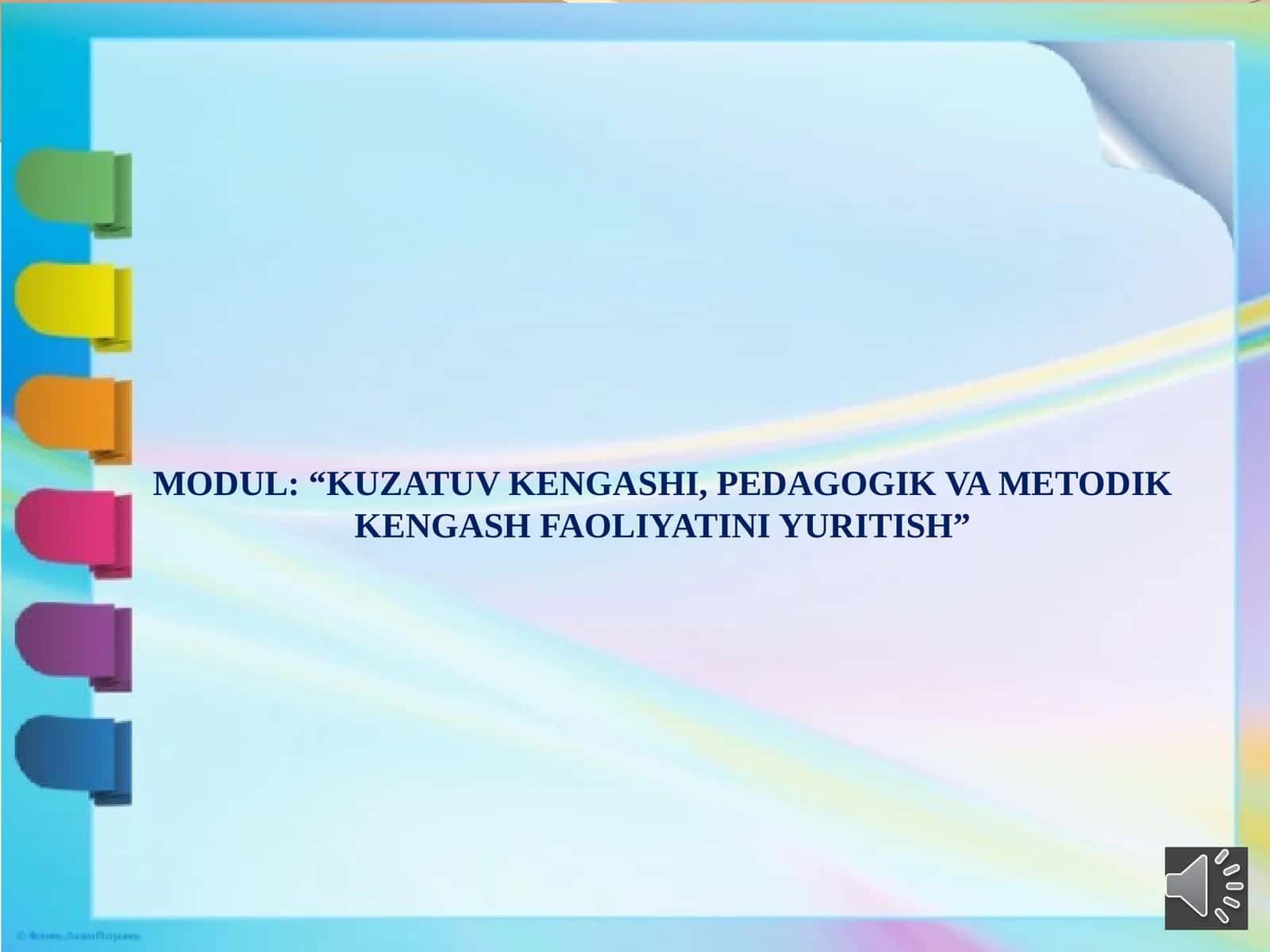 KUZATUV KENGASHI, PEDAGOGIK VA METODIK KENGASH FAOLIYATINI YURITISH