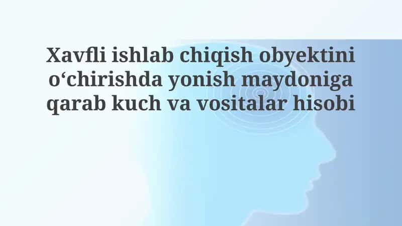 Xavfli ishlab chiqish obyekti demontaj kuchini hisoblash