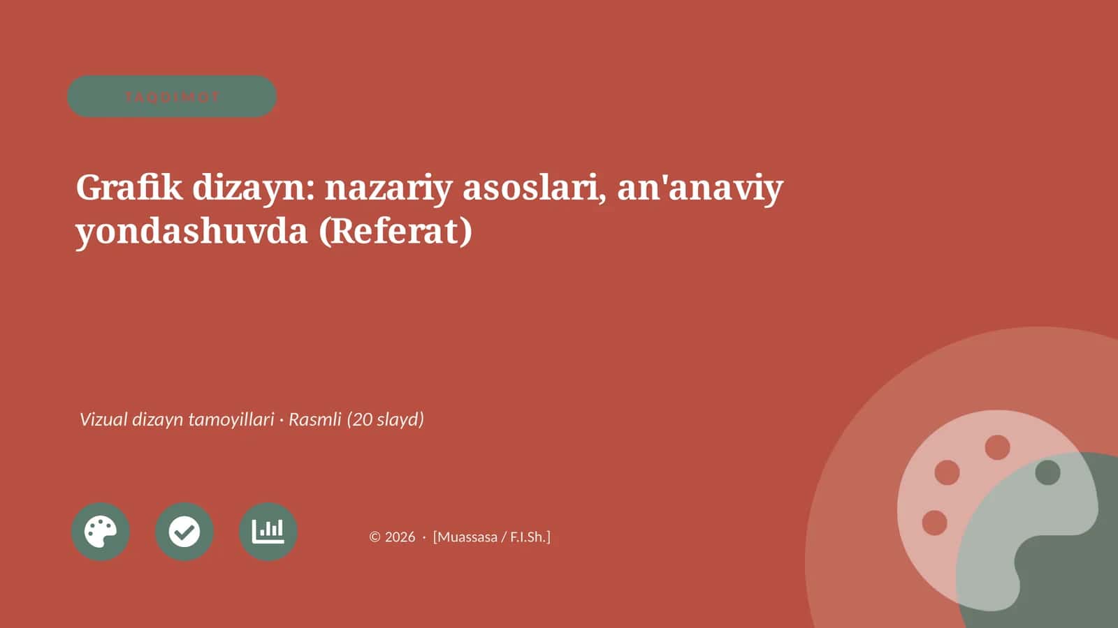 Grafik dizayn: nazariy asoslari, an'anaviy yondashuvda (Referat)