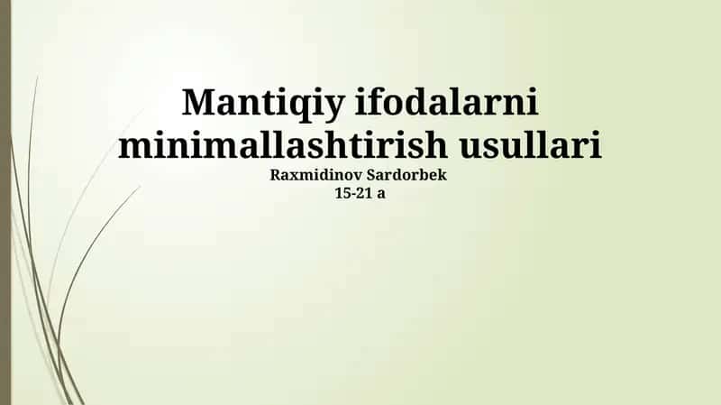 Mantiqiy ifodalarni minimallashtirish usullari