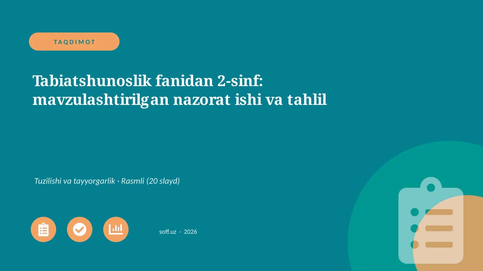 Tabiatshunoslik fanidan 2-sinf: mavzulashtirilgan nazorat ishi va tahlil