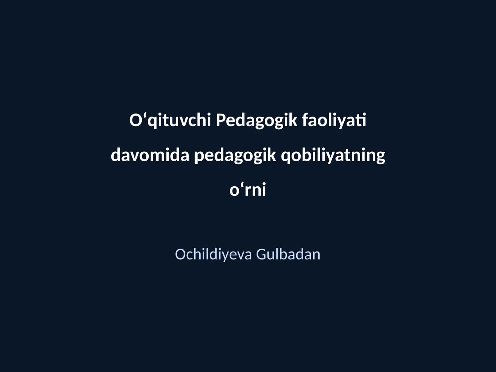 Pedagogik qobiliyat tushunchasi