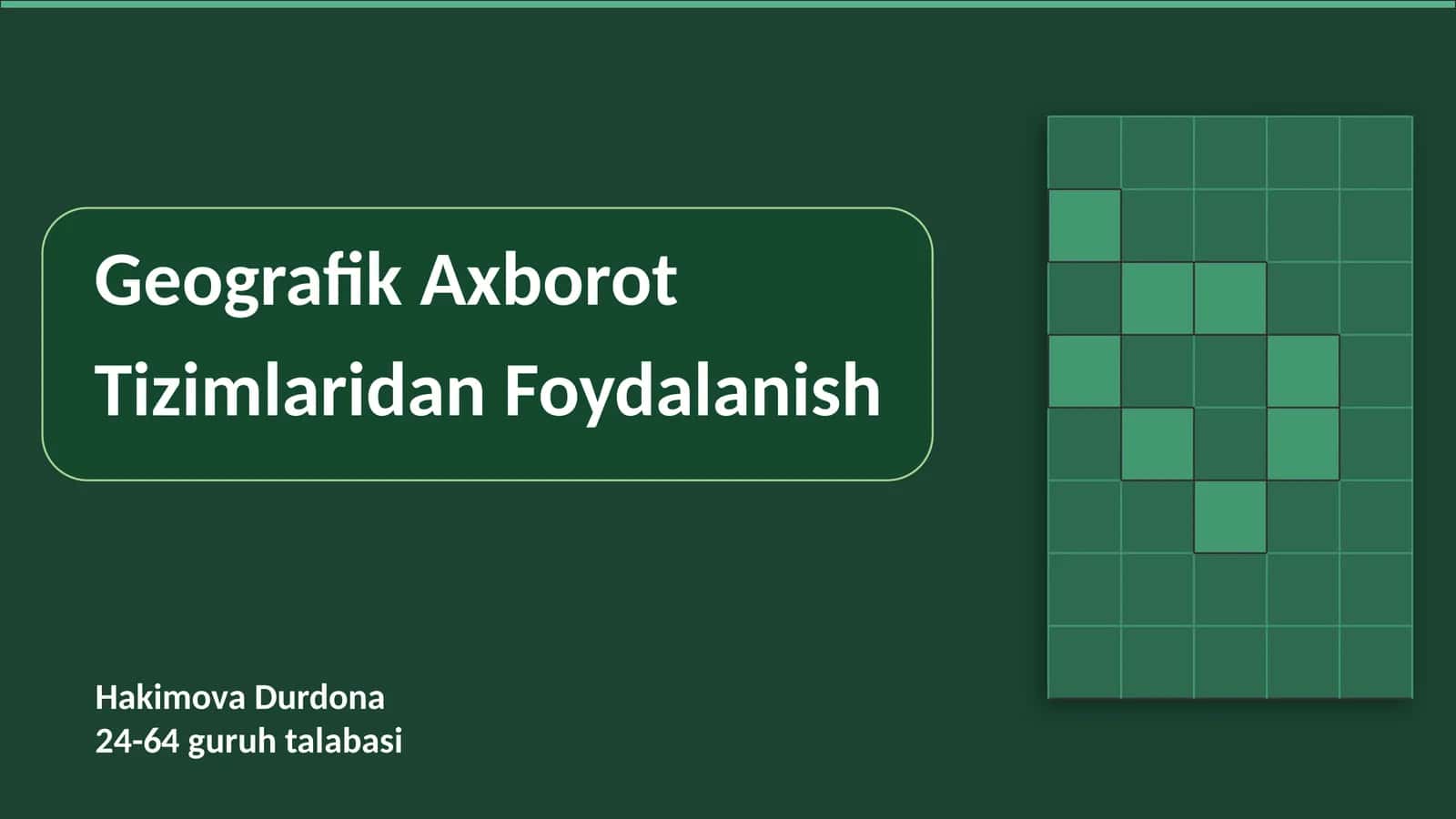 Geografik Axborot Tizimlaridan Foydalanish