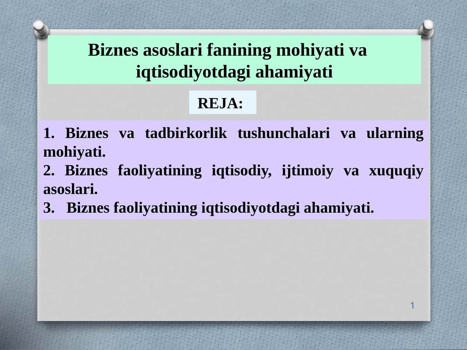 Biznes asoslari fanining mohiyati va iqtisodiyotdagi ahamiyati