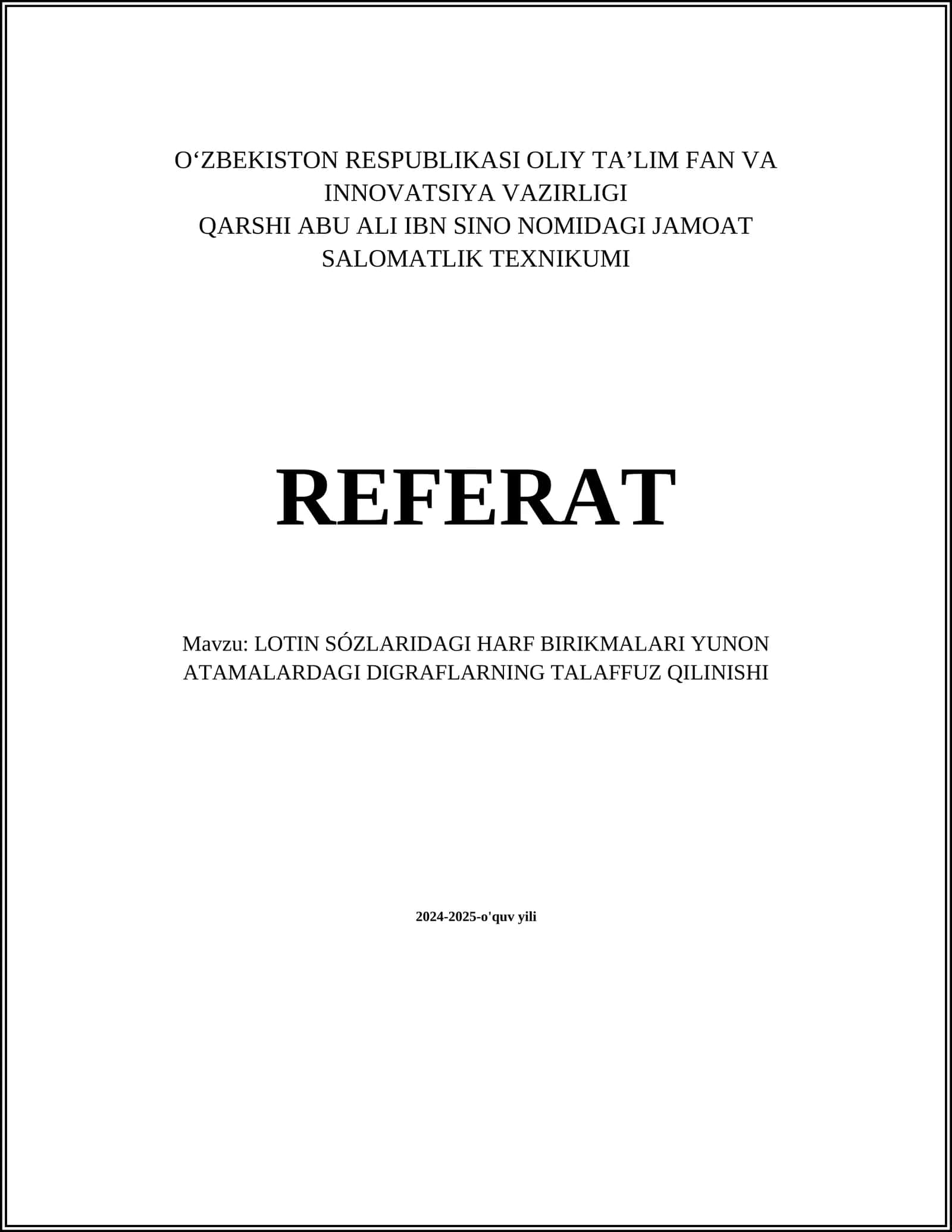LOTIN SÓZLARIDAGI HARF BIRIKMALARI YUNON ATAMALARDAGI DIGRAFLARNING TALAFFUZ QILINISHI