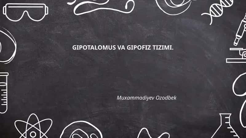 GIPOTALOMUS VA GIPOFIZ TIZIMI