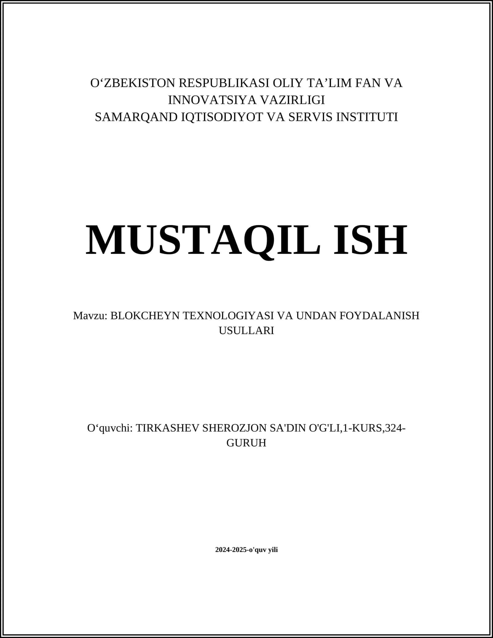 BLOKCHEYN TEXNOLOGIYASI VA UNDAN FOYDALANISH USULLARI