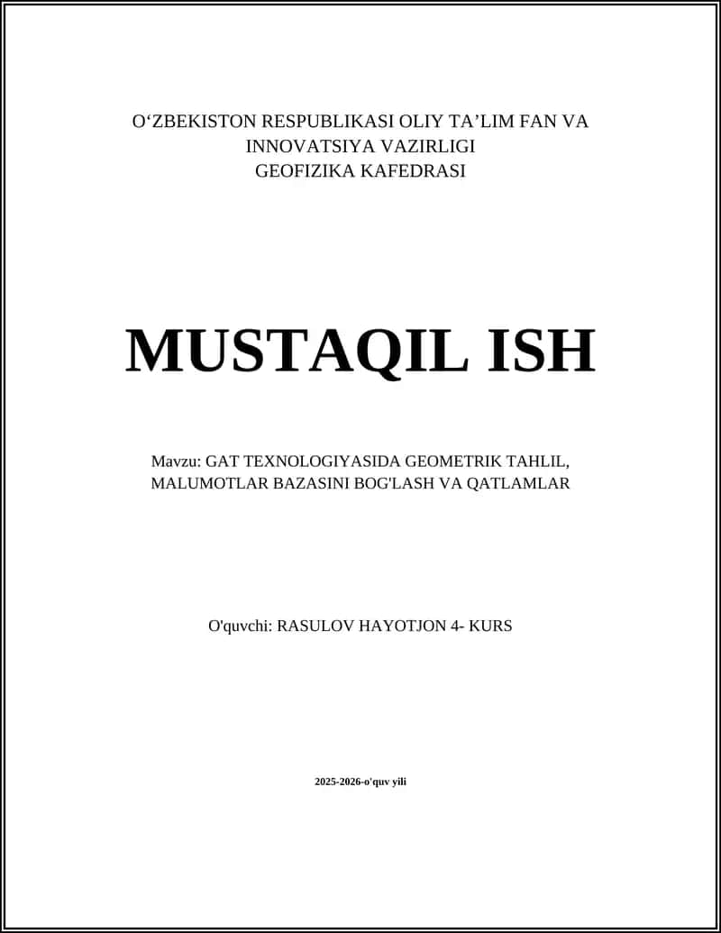 GAT TEXNOLOGIYASIDA GEOMETRIK TAHLIL, MALUMOTLAR BAZASINI BOG'LASH VA QATLAMLAR