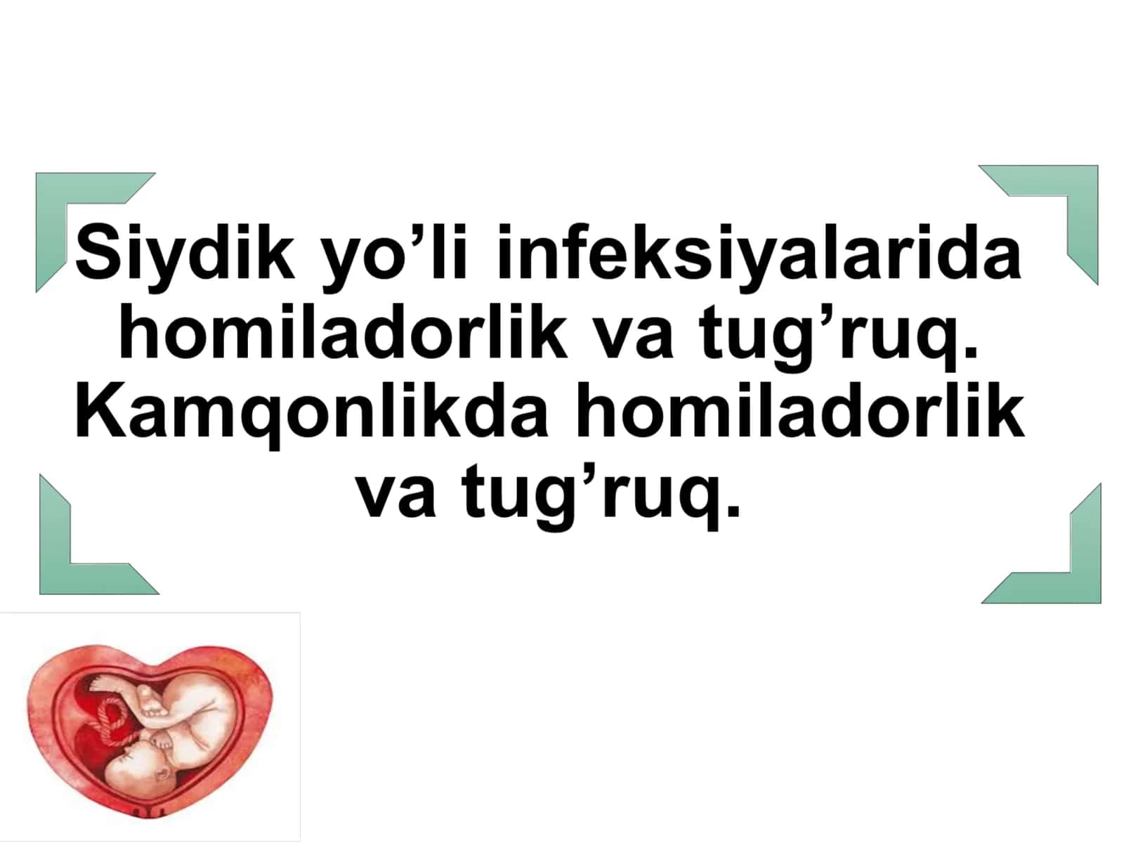 Homiladorlik va tug'ruqda asoratlar