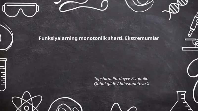 Funksiyalarning monotonlik sharti