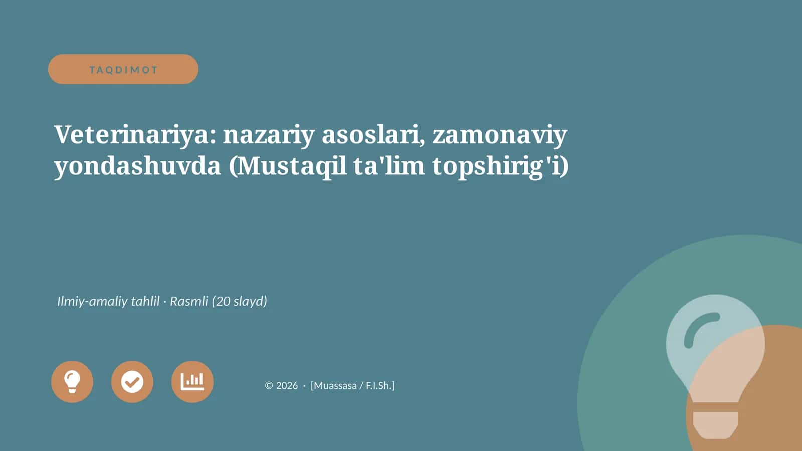 Veterinariya: nazariy asoslari, zamonaviy yondashuvda (Mustaqil ta'lim topshirig'i)