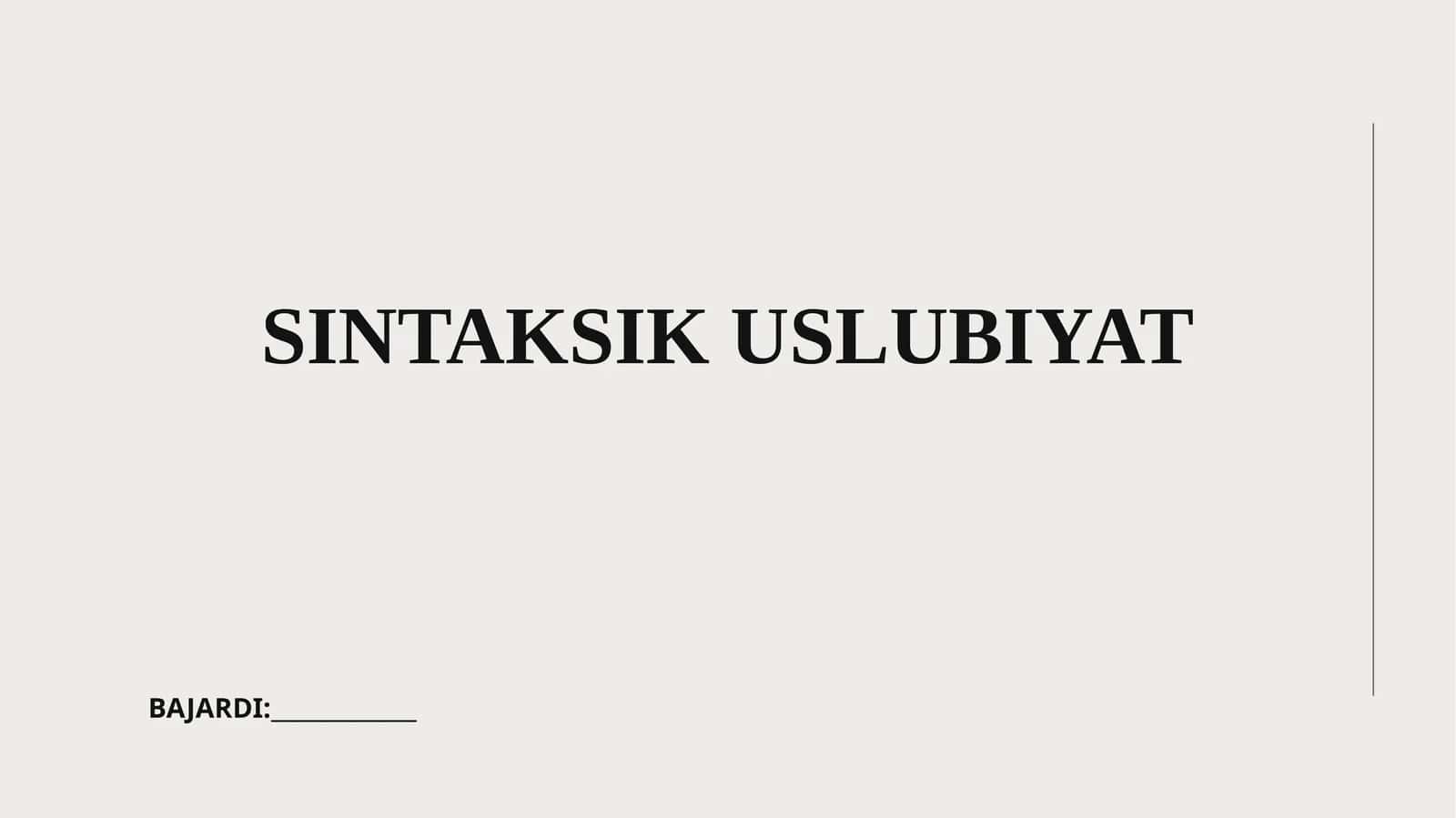 SINTAKSIK USLUBIYAT