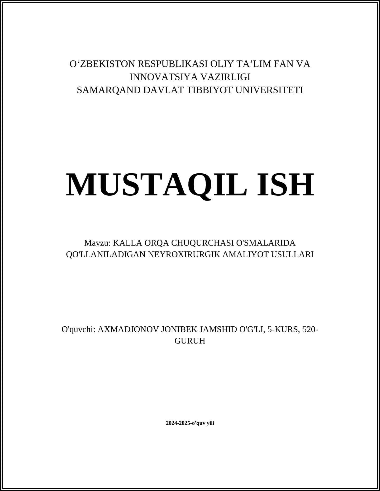 KALLA ORQA CHUQURCHASI O'SMALARIDA QO'LLANILADIGAN NEYROXIRURGIK AMALIYOT USULLARI