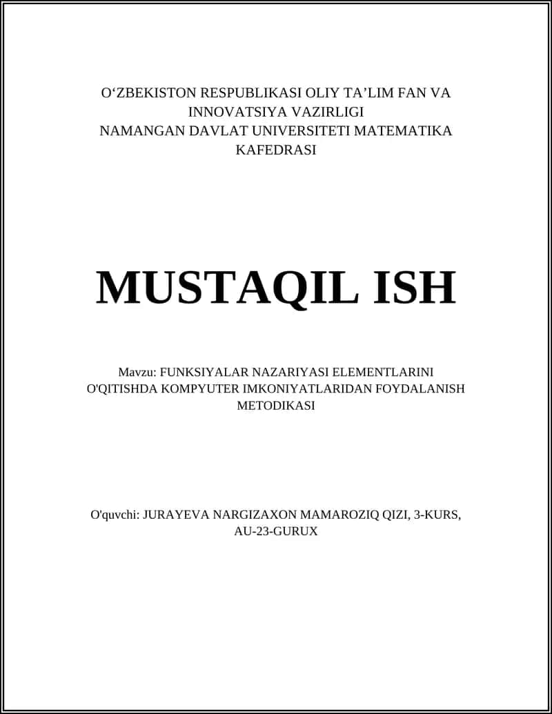 FUNKSIYALAR NAZARIYASI ELEMENTLARINI O'QITISHDA KOMPYUTER IMKONIYATLARIDAN FOYDALANISH METODIKASI