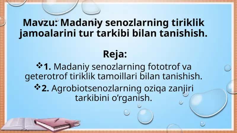 Madaniy senozlarning tiriklik jamoalarini tur tarkibi bilan tanishish