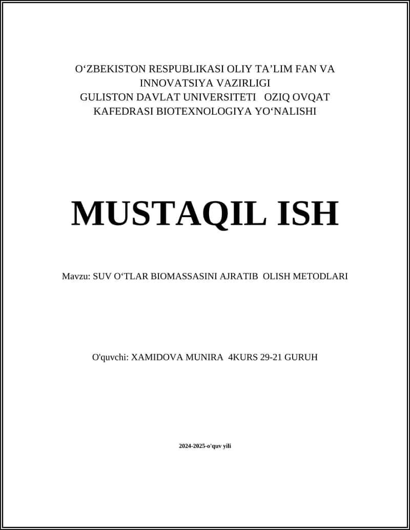 SUV OʻTLAR BIOMASSASINI AJRATIB OLISH METODLARI