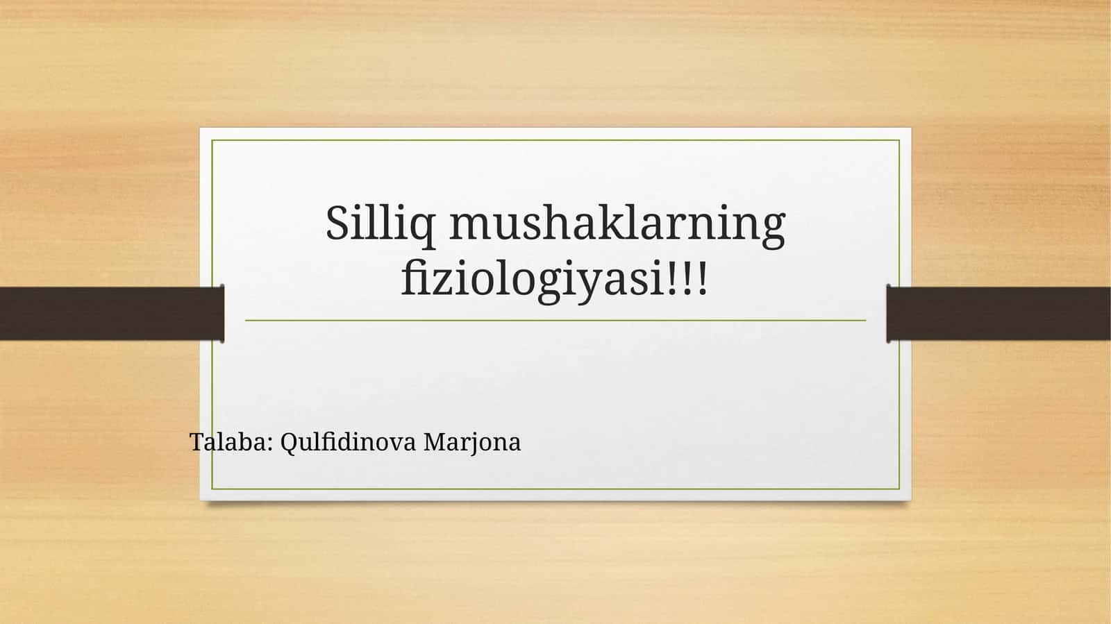 Silliqmushaklarning fiziologiyasi