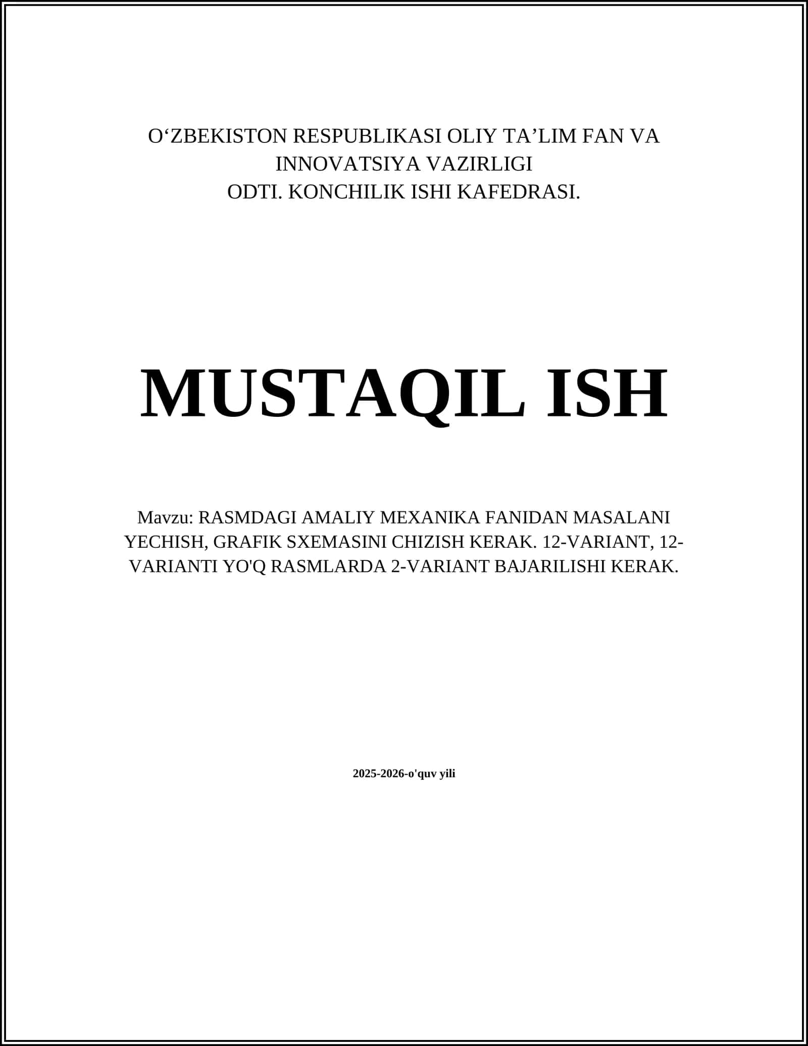 RASMDAGI AMALIY MEXANIKA FANIDAN MASALANI YECHISH, GRAFIK SXEMASINI CHIZISH KERAK
