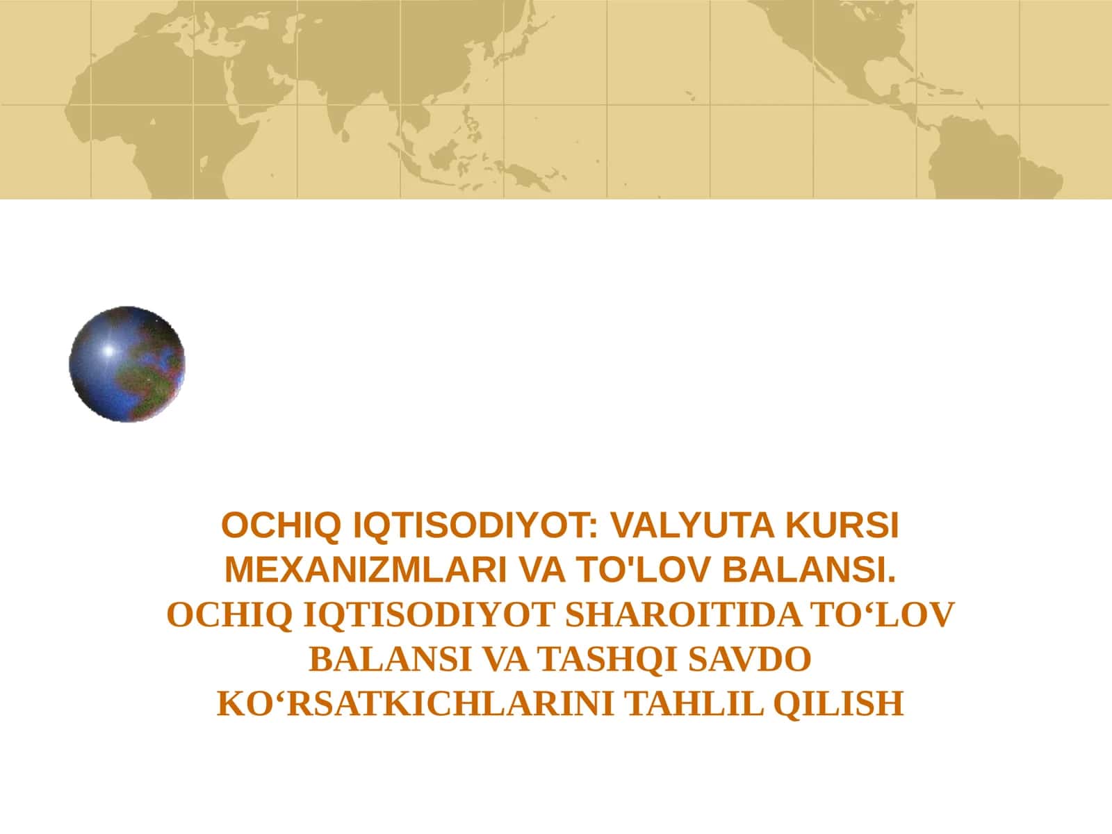 VALYUTA KURSI MEXANIZMLARI VA TO'LOV BALANSI