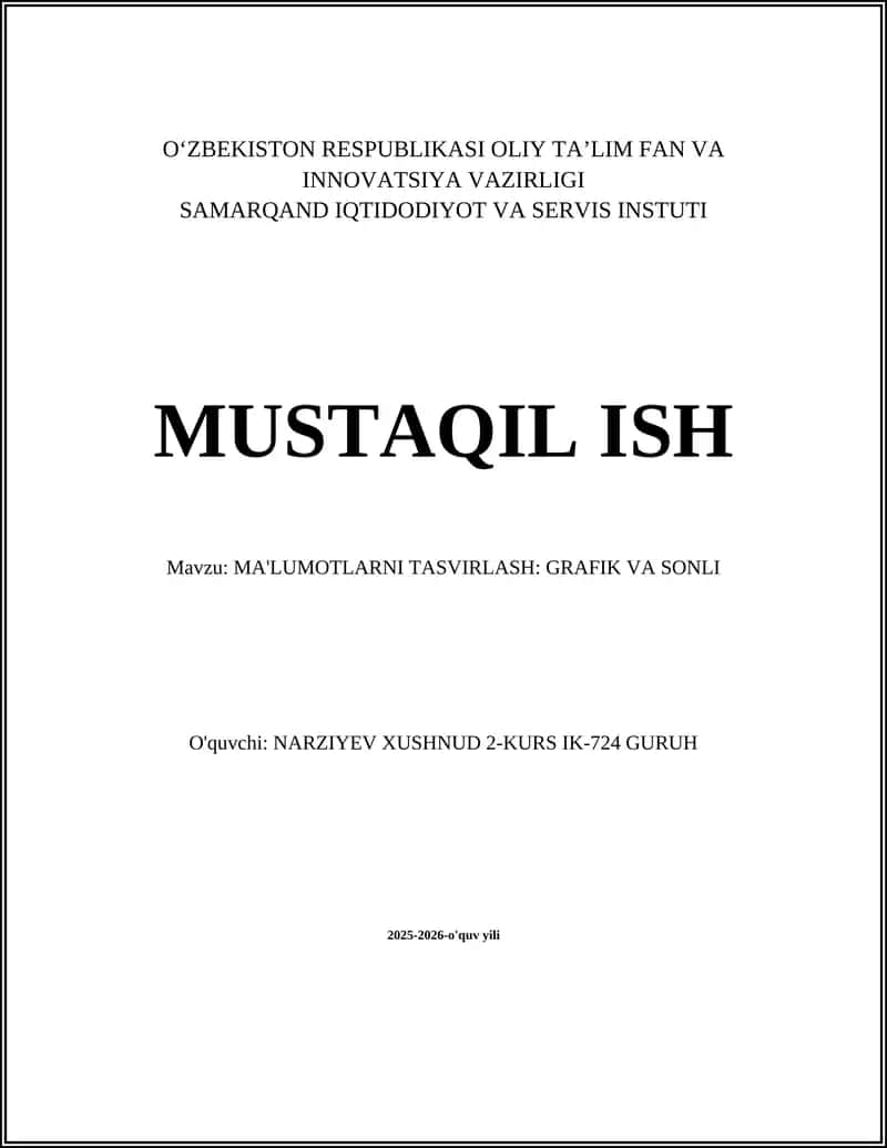 MA'LUMOTLARNI TASVIRLASH: GRAFIK VA SONLI