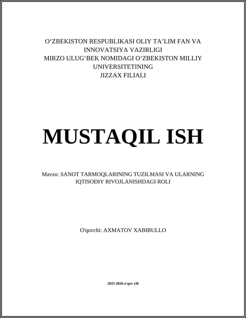 SANOT TARMOQLARINING TUZILMASI VA ULARNING IQTISODIY RIVOJLANISHDAGI ROLI
