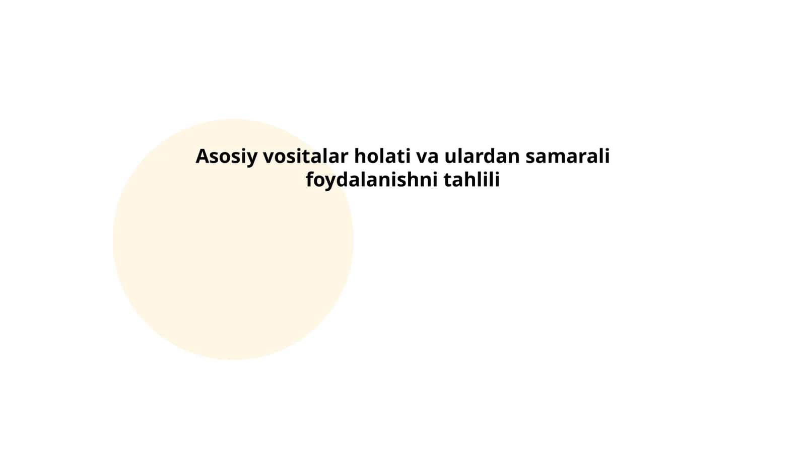 Asosiy vositalar holati va ulardan samarali foydalanishni tahlili