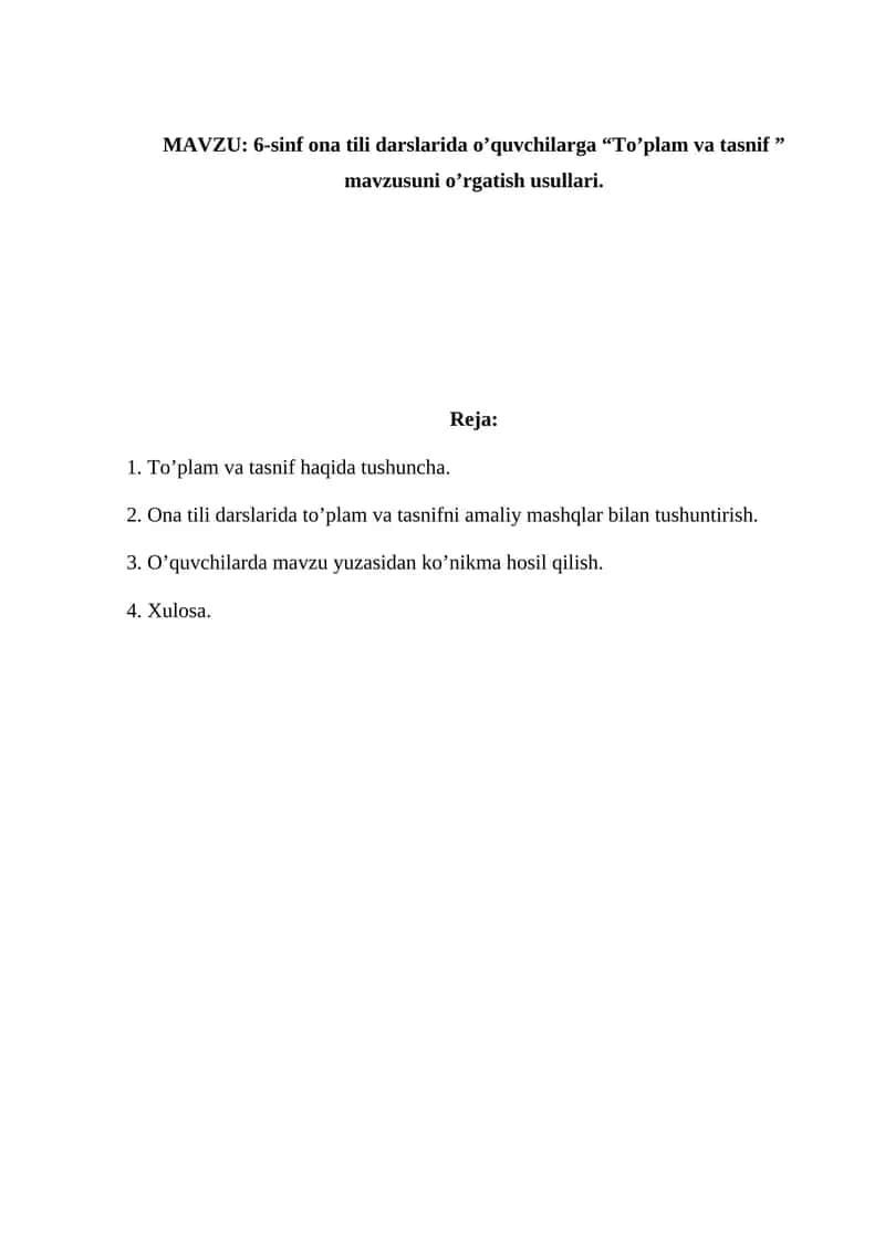 6-sinf ona tili darslarida o'quvchilarga "To'plam va tasnif" mavzusuni o'rgatish usullari