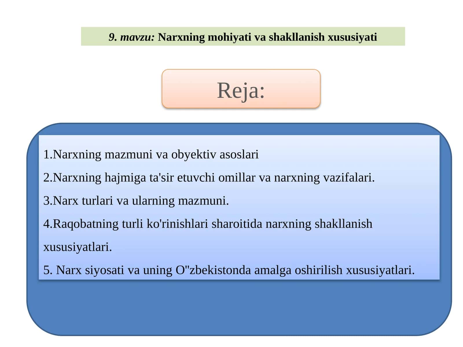 Narxning mohiyati va shakllanish xususiyati