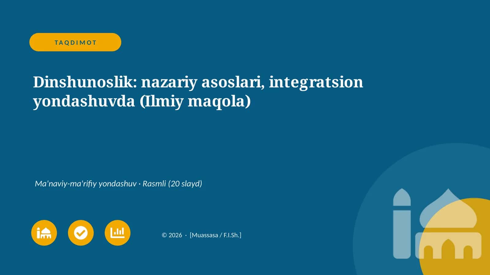 Dinshunoslik: nazariy asoslari, integratsion yondashuvda (Ilmiy maqola)
