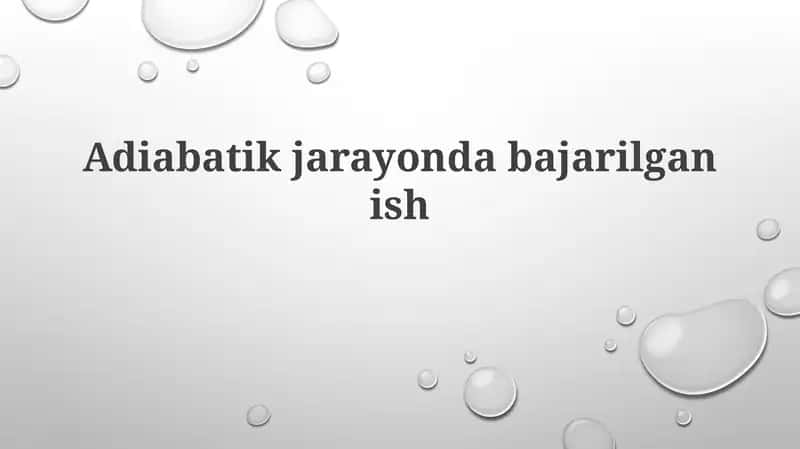 Adiabatik Jarayonni Modellash