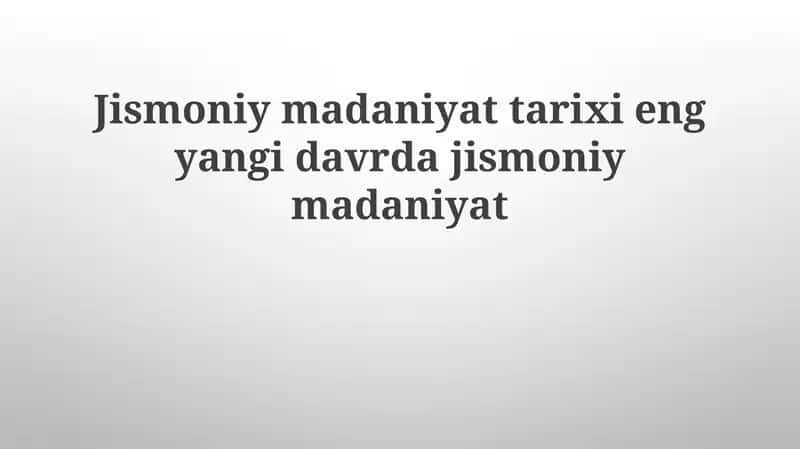 Jismoniy madaniyatning rivojlanishi