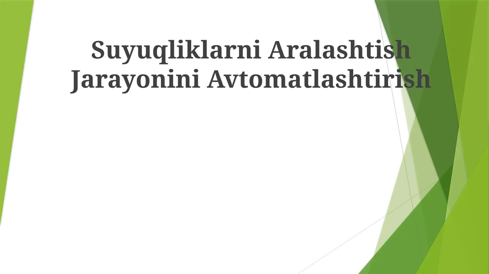 Suyuqliklarni Aralashtish Jarayonini Avtomatlashtirish