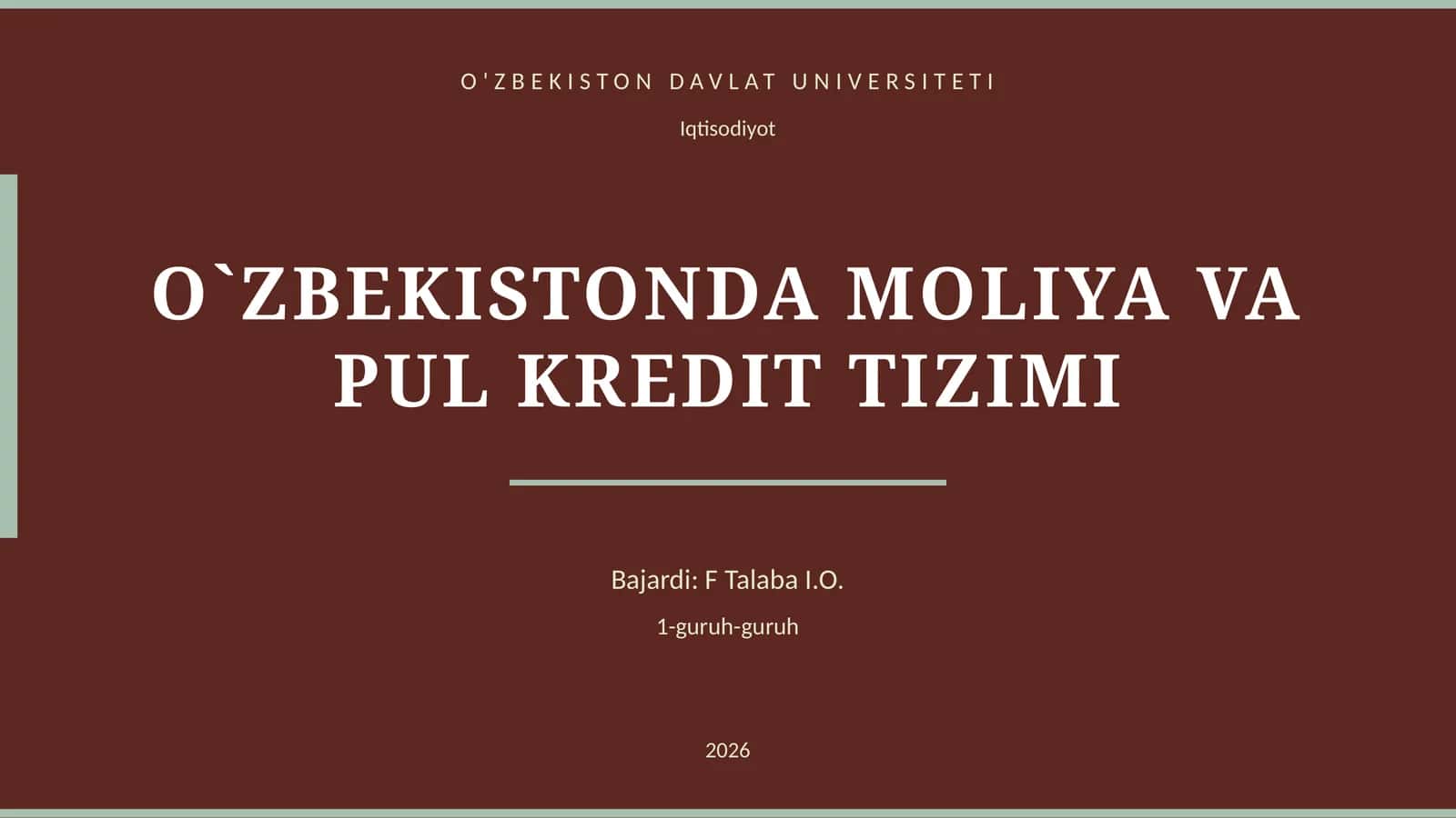 O‘ZBEKISTONDA MOLIYA VA PUL KREDIT TIZIMI