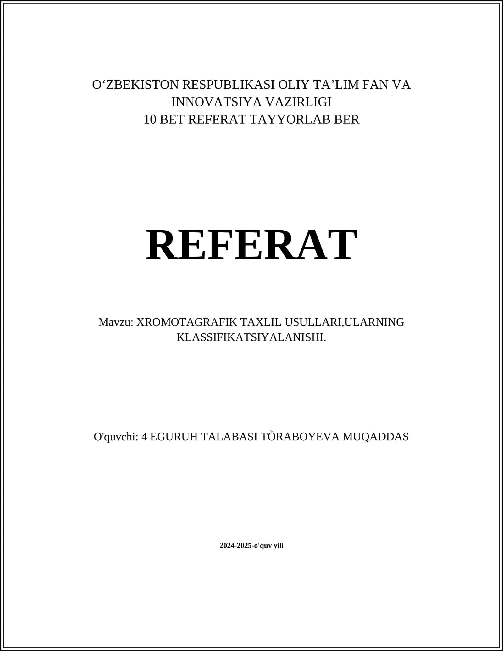XROMOTAGRAFIK TAXLIL USULLARI,ULARNING KLASSIFIKATSIYALANISHI