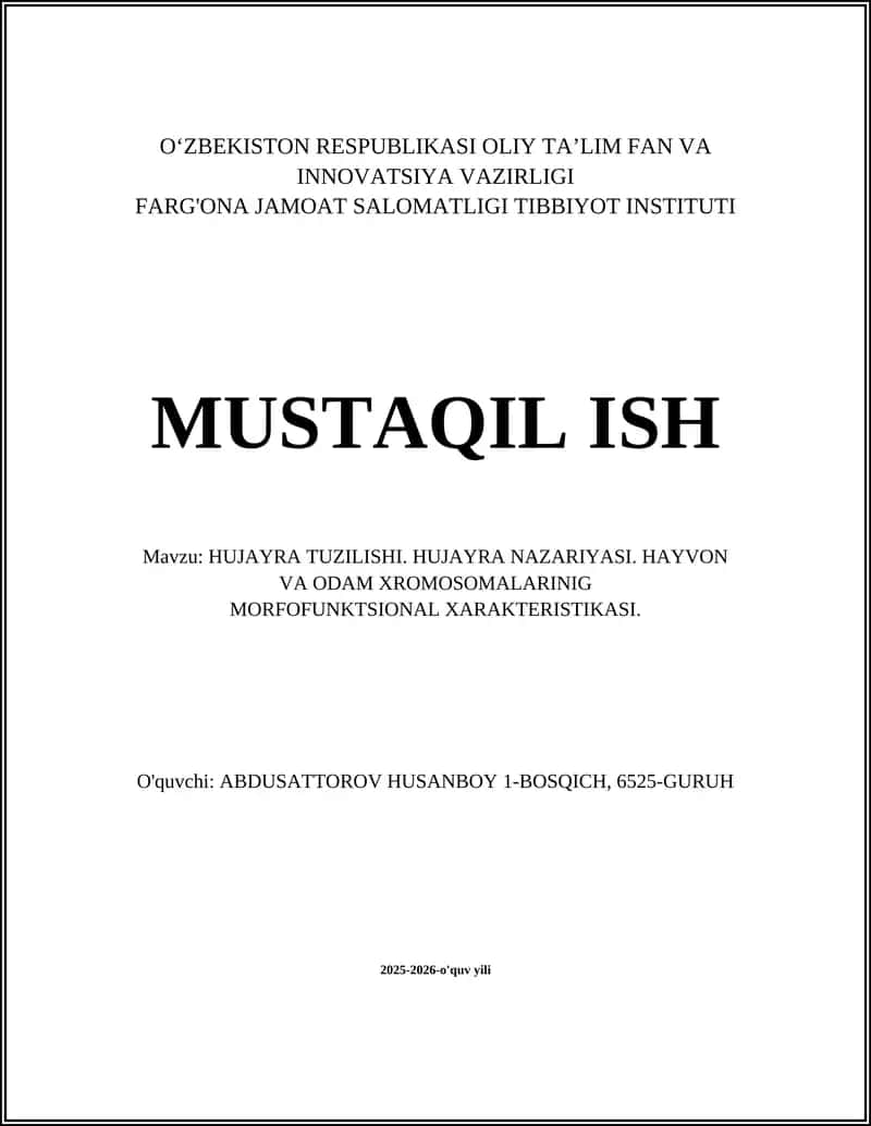 HUJAYRA TUZILISHI. HUJAYRA NAZARIYASI. HAYVON VA ODAM XROMOSOMALARINIG MORFOFUNKTSIONAL XARAKTERISTIKASI