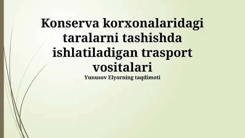 Konteyner Tashishda Qo'llaniladigan Transportning Xususiyatlari