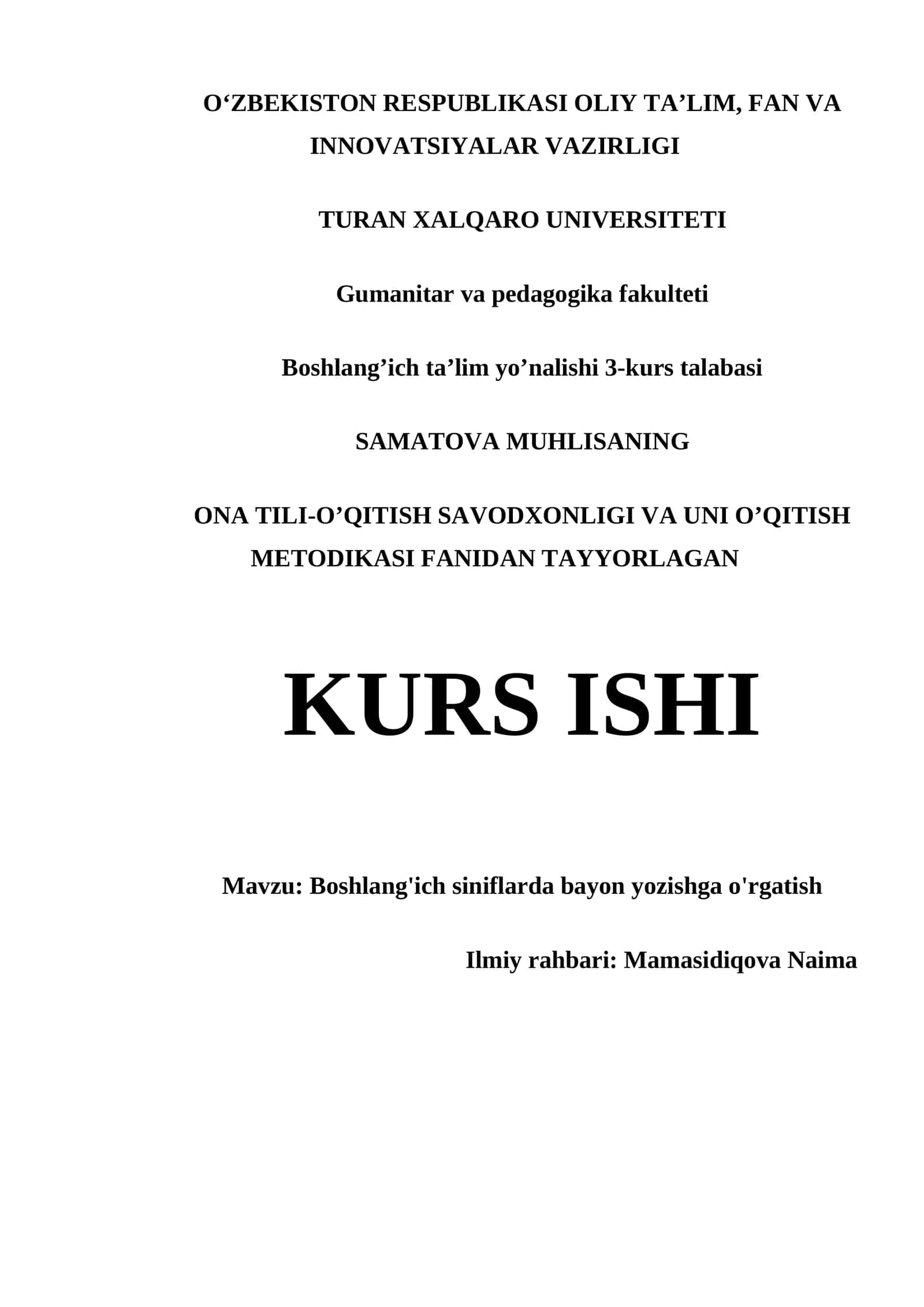 ONA TILI-O’QITISH SAVODXONLIGI VA UNI O’QITISH METODIKASI FANIDAN TAYYORLAGAN KURS ISHI