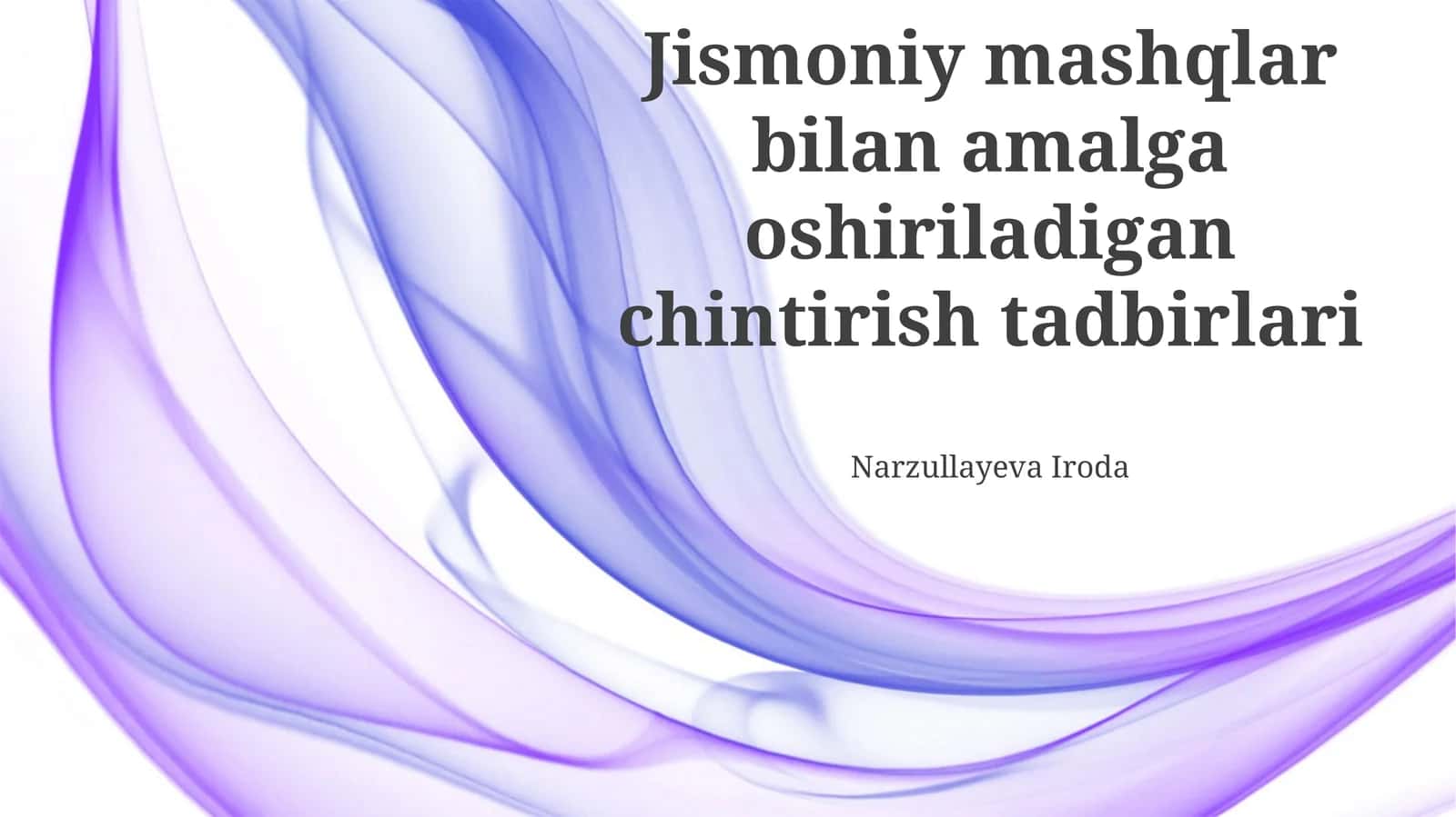 Jismoniy mashqlar bilan amalga oshiriladigan chintirish tadbirlari