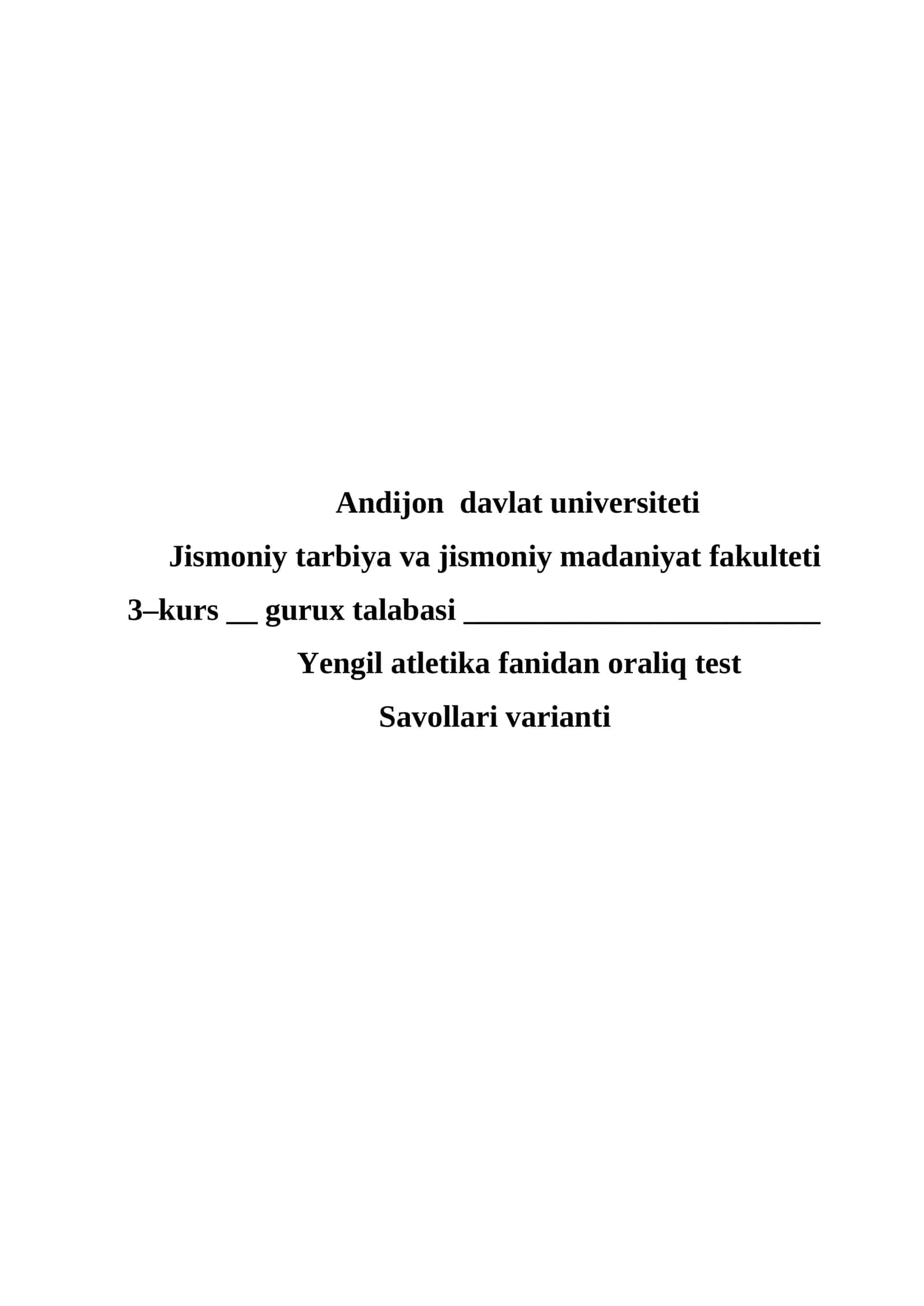 Yengil atletika fanidan oraliq test Savollari varianti
