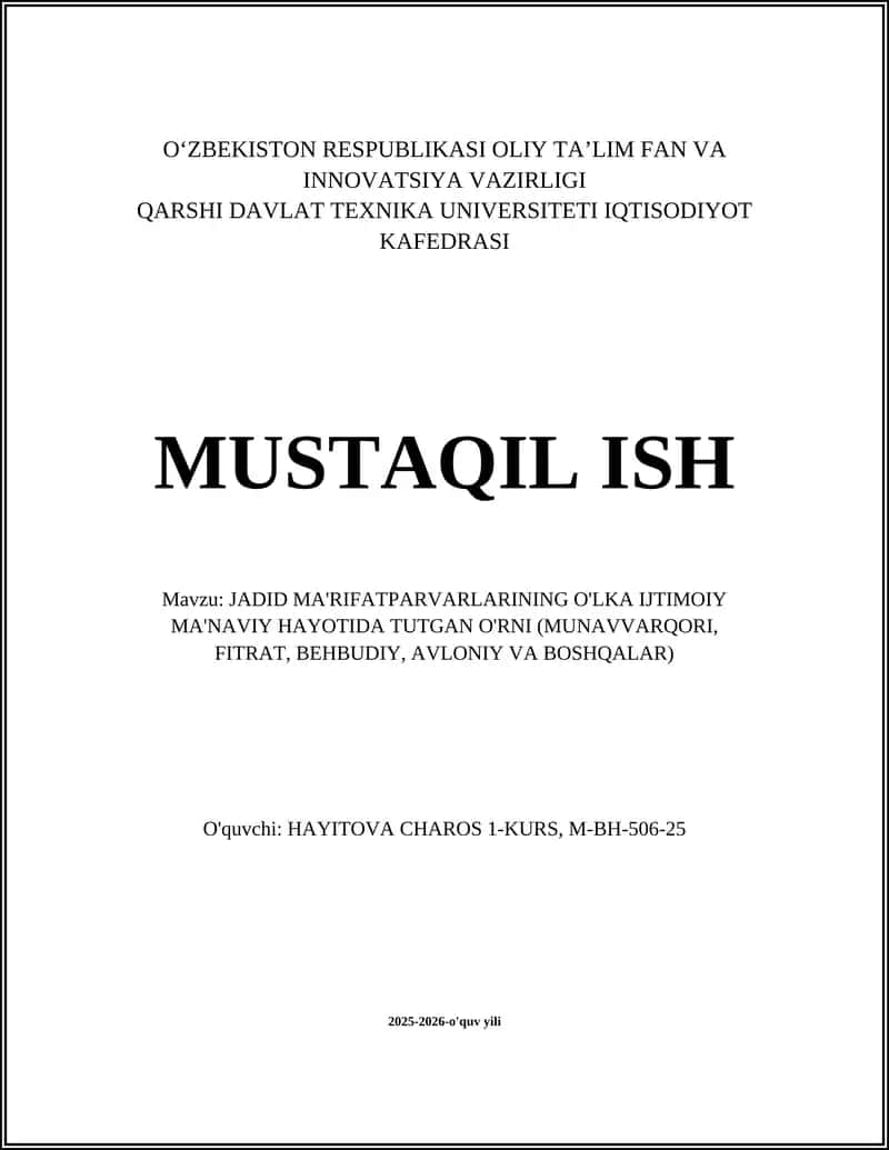 JADID MA'RIFATPARVARLARINING O'LKA IJTIMOIY MA'NAVIY HAYOTIDA TUTGAN O'RNI (MUNAVVARQORI, FITRAT, BEHBUDIY, AVLONIY VA BOSHQALAR)