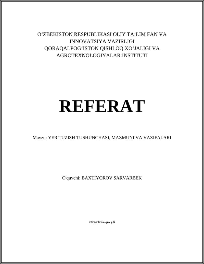 YER TUZISH TUSHUNCHASI, MAZMUNI VA VAZIFALARI