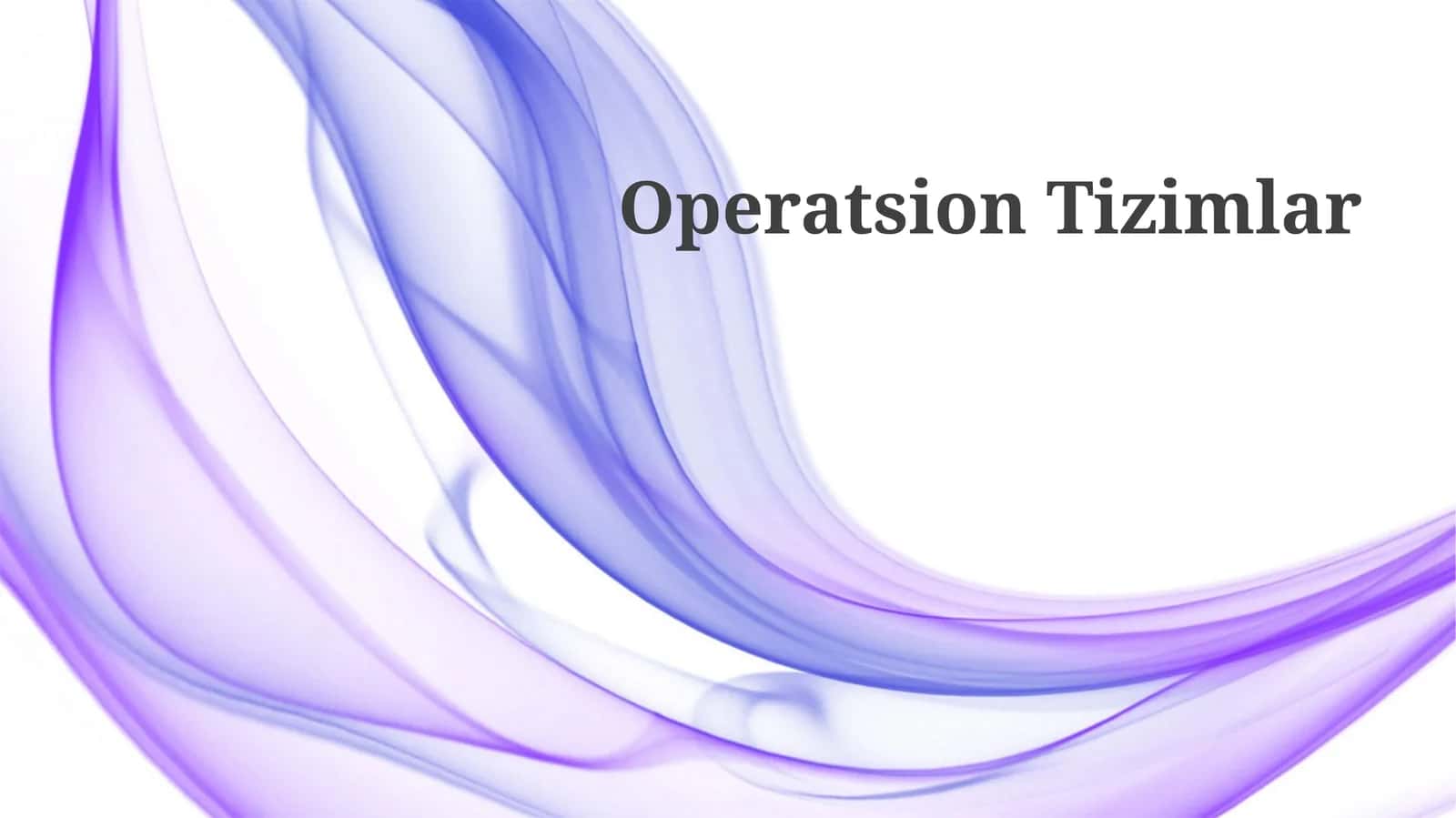Operatsion Tizimlar