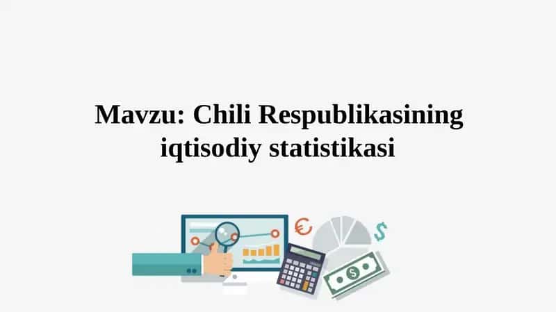 Chili Respublikasining iqtisodiy statistikasi
